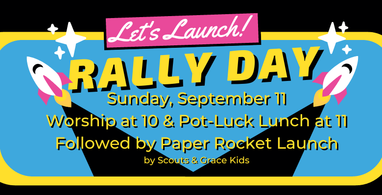 Rally Day, September 11: Let’s Launch!