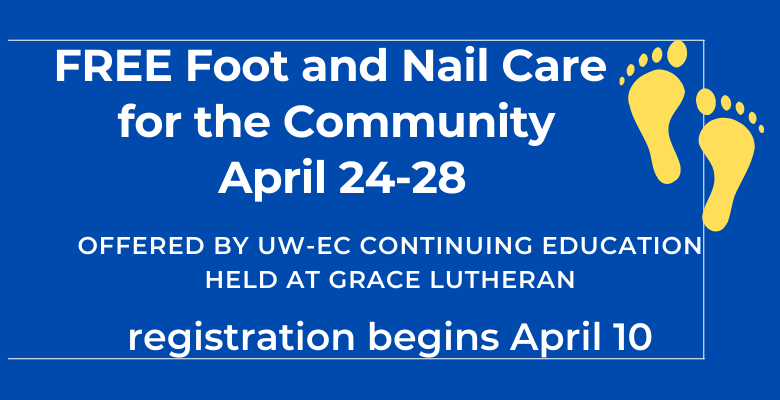 Register for Foot and Nail Care beginning April 10th