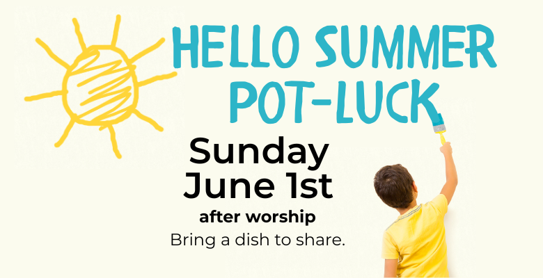 Hello Summer Pot–Luck