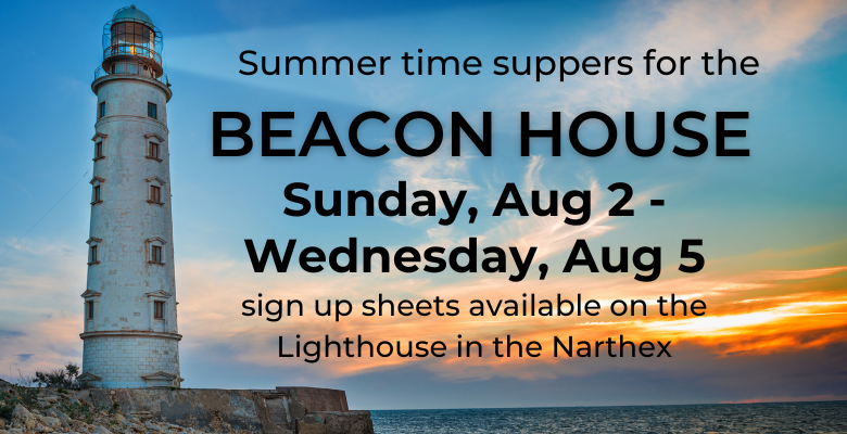 Summer Time Suppers At Beacon House