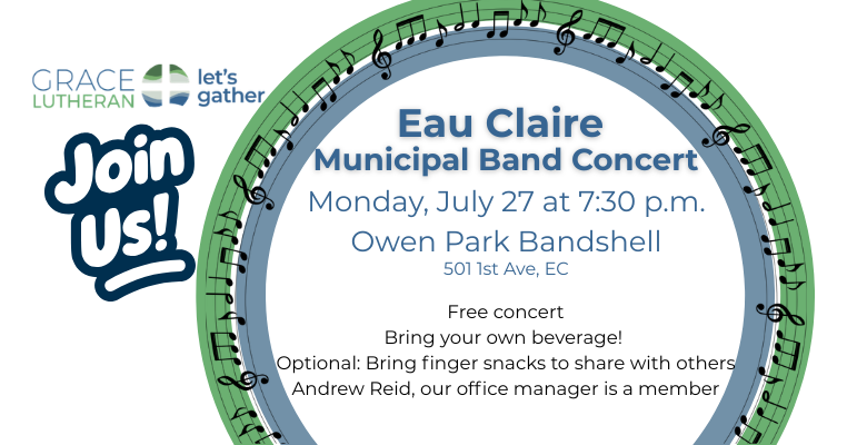 Next “Let’s Gather” Event, ECMB Concert 7/27