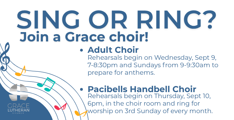 Choir and Pacibells Rehearsals Start Soon